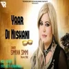 About Yaar Di Nishani Song